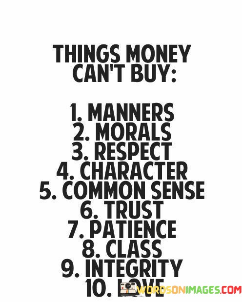 Things-Money-Cant-Buy-Manners-Morals-Respect-Quotes.jpeg
