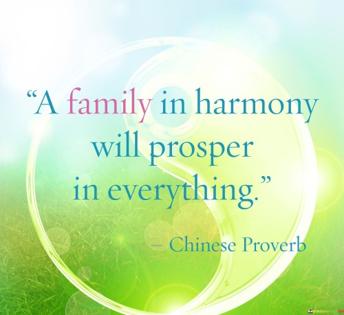 A-Family-In-Harmony-Will-Prosper-In-Everything-Quotes.jpeg
