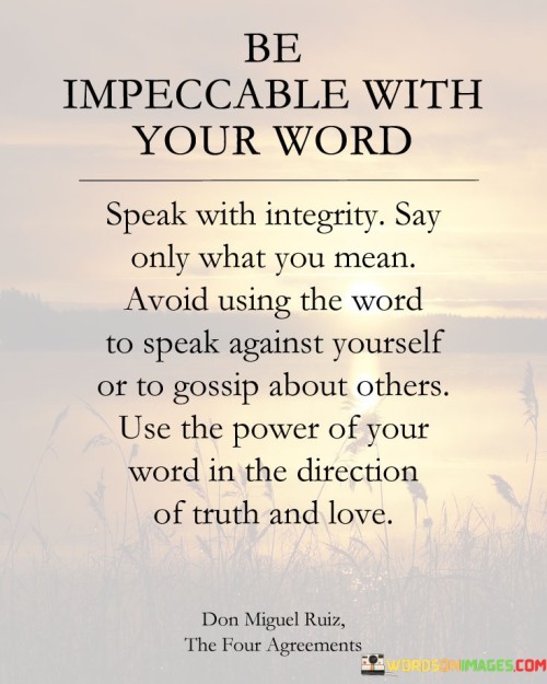 Be-Impeccable-With-Your-Word-Quotes.jpeg