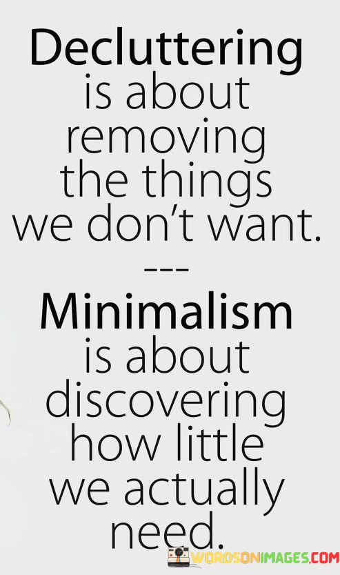 Decluttering-Is-About-Removing-The-Things-We-Dont-Want-Quotes.jpeg