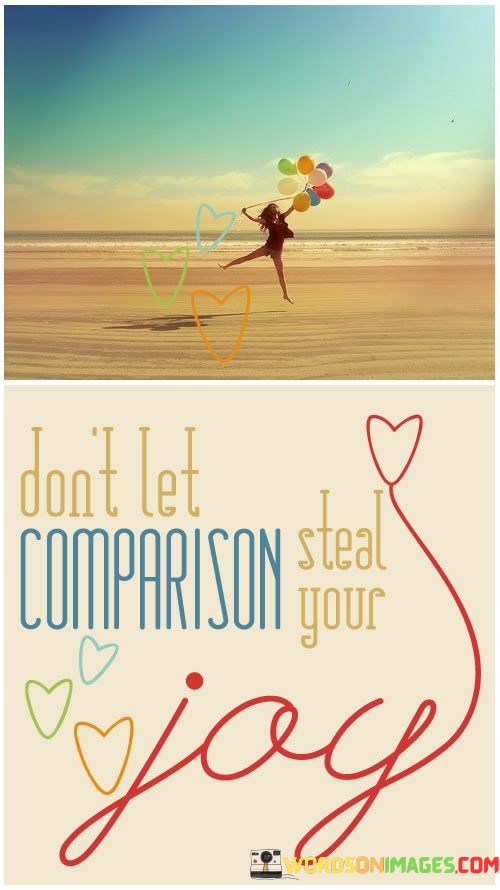 Dont-Let-Comparison-Steal-Your-Joy-Quotes.jpeg