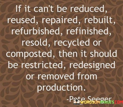 If-It-Cant-Be-Reduced-Reused-Repaired-Quotes.jpeg