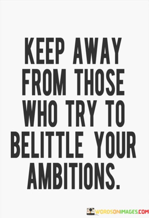 Keep-Away-From-Those-Who-Try-To-Belittle-Quotes.jpeg