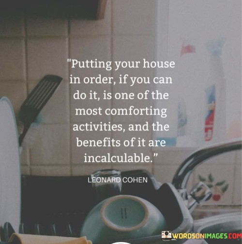 Putting-Your-House-In-Order-If-You-Can-Do-It-Quotes.jpeg