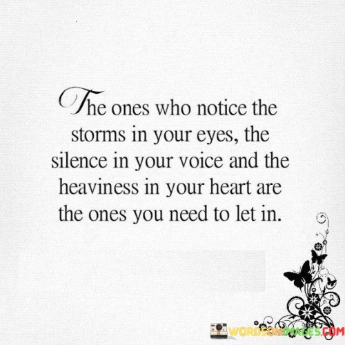 The-Ones-Who-Notice-The-Storms-In-Your-Eyes-The-Silence-Quotes.jpeg