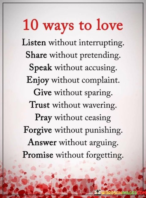 10 Ways To Love Listen Without Interrupting Share Without Pretending Quotes