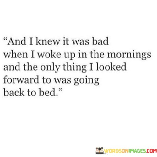 And-I-Knew-It-Was-Bad-When-I-Woke-Up-Quotes.jpeg