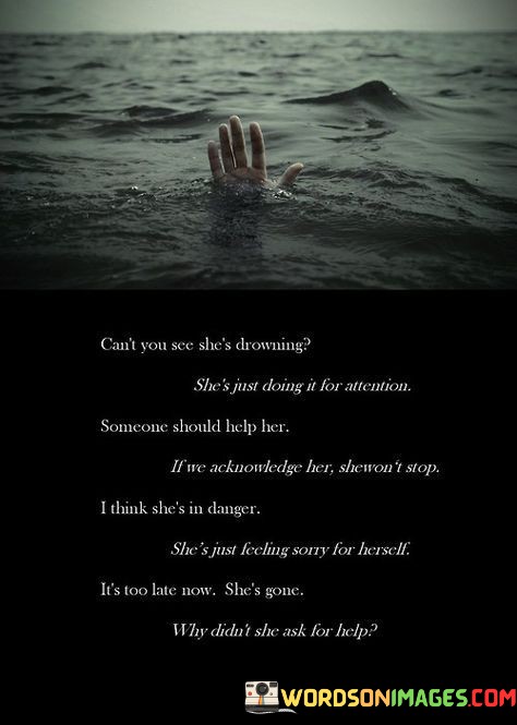 Cant-You-See-Shes-Drowning-Shes-Just-Doing-Quotes.jpeg