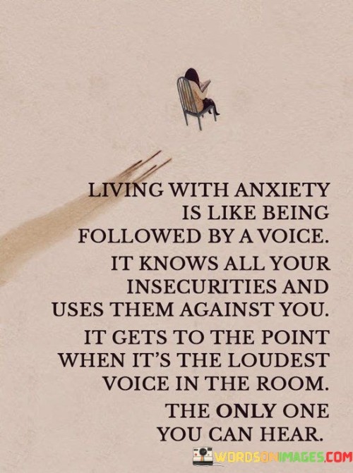 Living With Anxiety Is Like Being Quotes