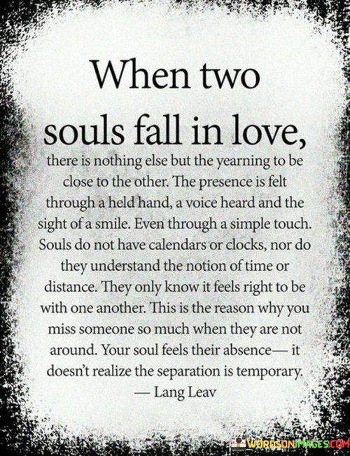 When Two Souls Fall In Love There Is Nothing Else Quotes