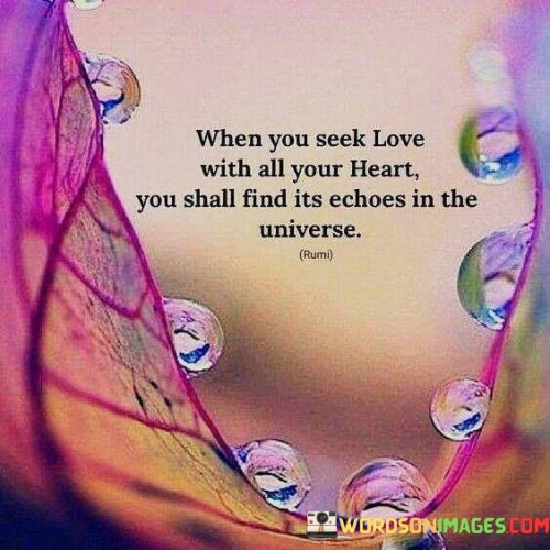 When You Seek Love With All Your Heart You Shall Find Quotes