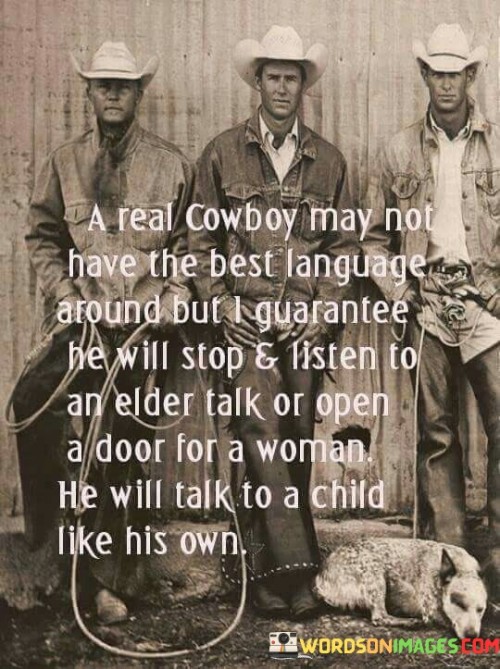 A-Real-Cowboy-May-Not-Have-The-Best-Language-Around-Quotes.jpeg