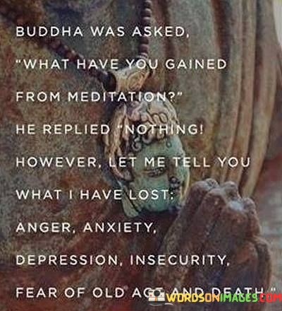 Buddha-Was-Asked-What-Have-You-Gained-From-Meditation-Quotes.jpeg