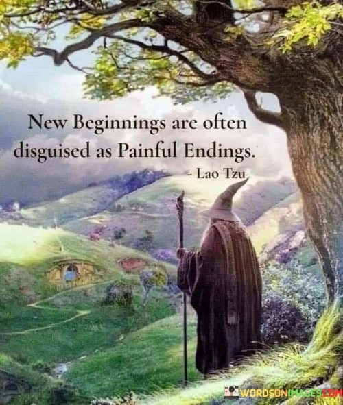 New-Beginnings-Are-Often-Disguised-As-Painful-Quotes.jpeg