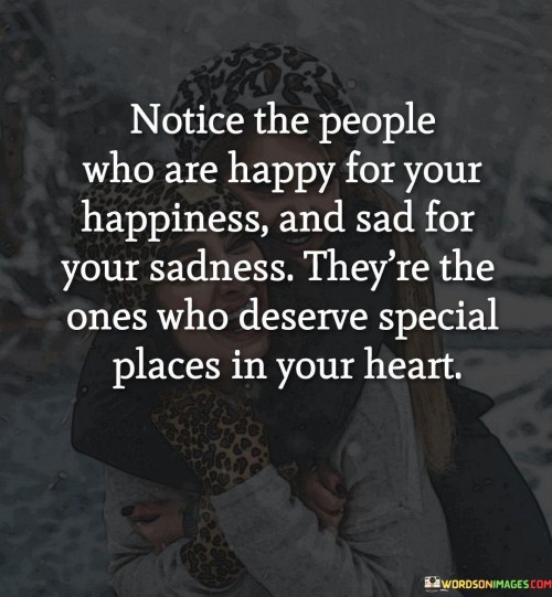 Notice-The-People-Who-Are-Happy-For-Your-Happiness-Quotes.jpeg