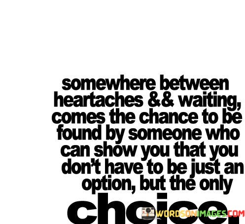 Somewhere-Between-Heartaches--Waiting-Comes-Quotes.jpeg