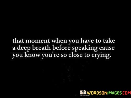 That-Moment-When-You-Have-To-Take-A-Deep-Breath-Quotes.jpeg