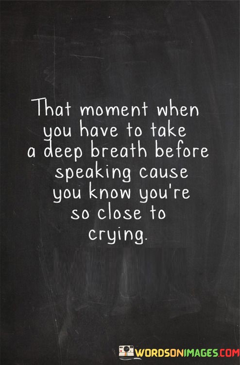 That-Moment-When-You-Have-To-Take-A-Deep-Quotes.jpeg