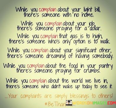 While-You-Complain-About-Your-Light-Bill-Theres-Someone-With-No-Home-Quotes.jpeg