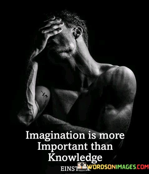 Imagination-Is-More-Important-Than-Knowledge-Quotes.jpeg