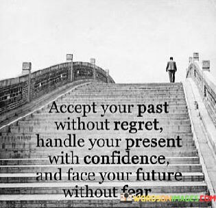 Accept-Your-Past-Without-Regret-Handle-Your-Present-Quotes.jpeg