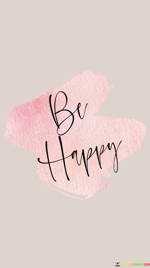 Be-Happy-Quotes.jpeg