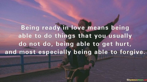 Being-Ready-In-Love-Means-Being-Able-To-Do-Things-Quotes.jpeg