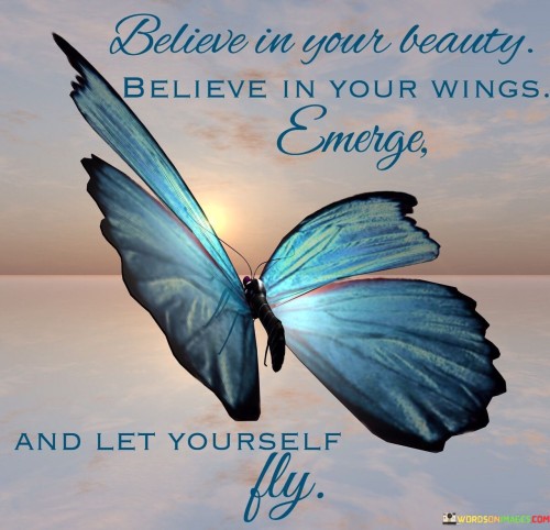 Believe-In-Your-Beauty-Believe-In-Your-Wings-Quotes.jpeg