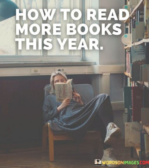 How-To-Read-More-Books-This-Year-Quotes.jpeg