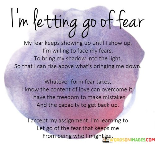 Im-Letting-Go-Of-Fear-Quotes.jpeg
