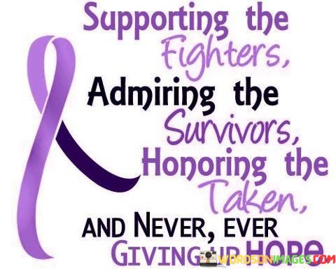 Supporting-The-Fighters-Admiring-The-Survivors-Honoring-Quotes.jpeg