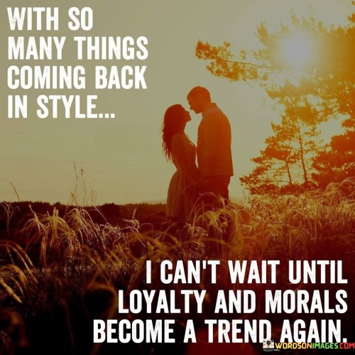 Why So Many Things Coming Back In Style I Can't Wait Quotes