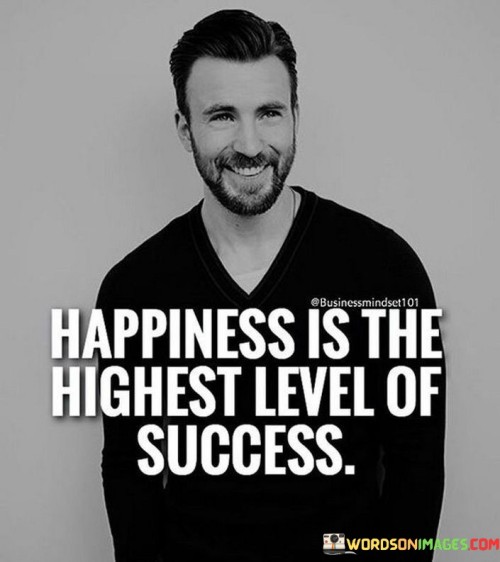 Happiness-Is-The-Highest-Level-Of-Success-Quotes.jpeg