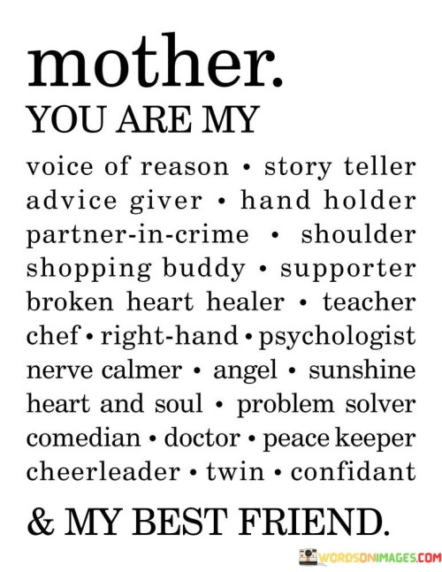 Mother-You-Are-My-Voice-Of-Reason-Story-Teller-Advice-Giver-Hand-Quotes.jpeg