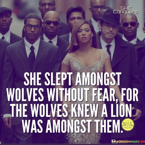 She-Slept-Amongest-Wolves-Without-Fear-Quotes.jpeg