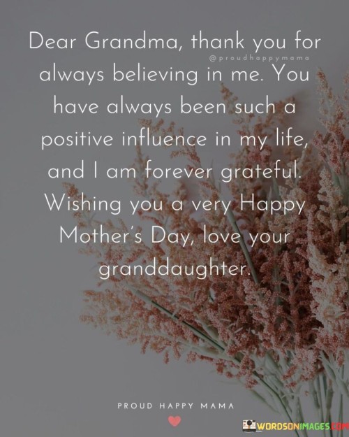 Dear Grandma Thank You For Always Believing In Me You Have Always Been Such Quotes