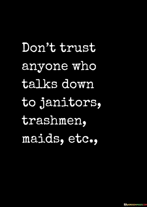 Dont-Trust-Anyone-Who-Talks-Down-Quotes.jpeg