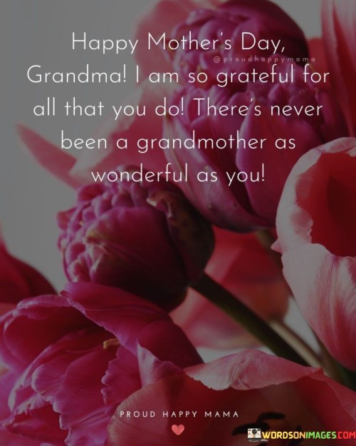 Happy-Mothers-Day-Grandma-I-Am-So-Grateful-For-All-That-You-Do-Quotes.jpeg