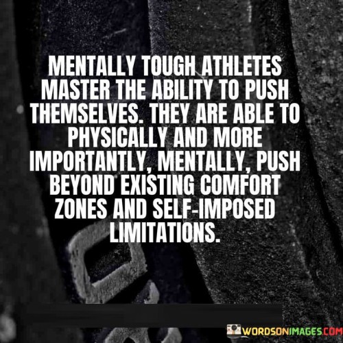 Mentally-Tough-Athletes-Master-The-Ability-To-Push-Quotes.jpeg