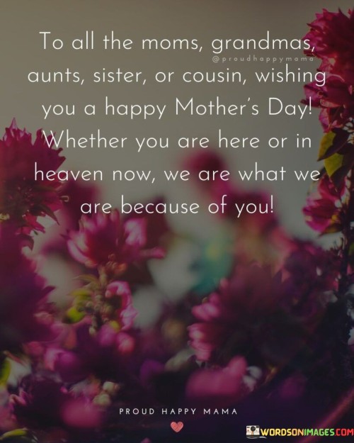 To-All-The-Moms-Grandmas-Aunts-Sister-Or-Cousin-Wishing-You-A-Happy-Quotes.jpeg
