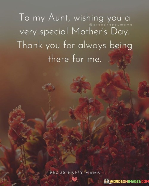 To-My-Aunt-Wishing-You-A-Very-Special-Mothers-Day-Thank-You-For-Always-Quotes.jpeg