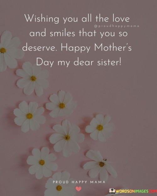Wishing-You-All-The-Love-And-Smiles-That-You-So-Deserve-Happy-Mothers-Day-My-Quotes.jpeg
