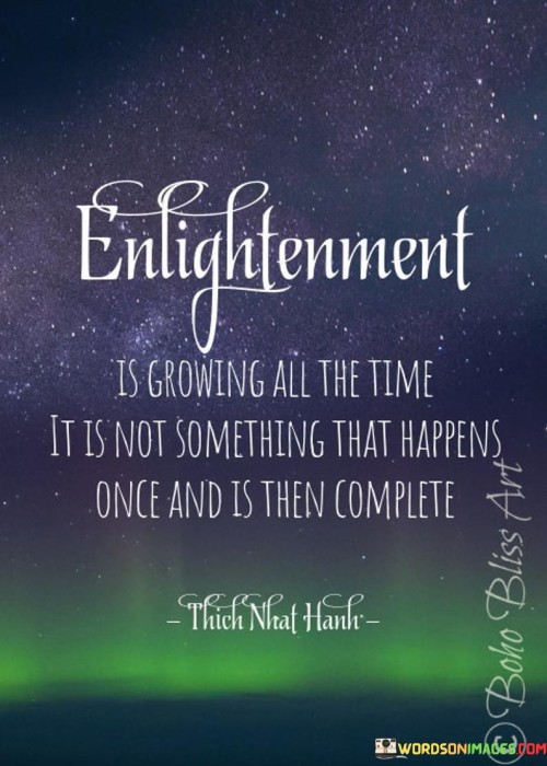 Enlightenment-Is-Growing-All-The-Time-It-Is-Not-Something-Quotes.jpeg