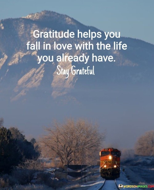 Gratitude-Helps-You-Fall-In-Love-With-The-Life-You-Quotes.jpeg