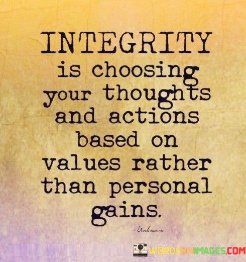 Integrity-Is-Choosing-Your-Thoughts-And-Actions-Quotes.jpeg