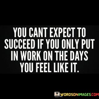 You-Cant-Expect-To-Succeed-If-You-Only-Put-Quotes.jpeg