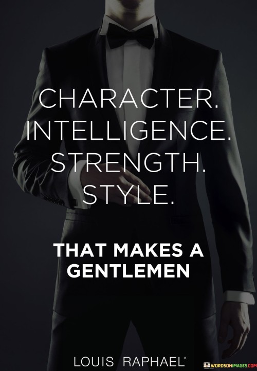 Character Intelligence Strength Style Quotes