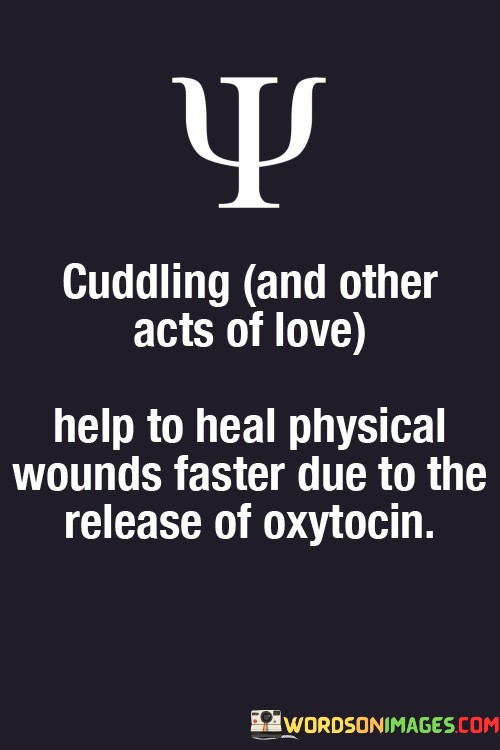 Cuddling-And-Other-Acts-Of-Love-Help-To-Heal-Quotes.jpeg