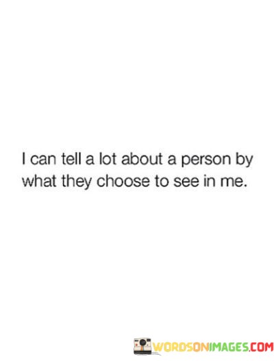 I-Can-Tell-A-Lot-About-A-Person-By-What-They-Choose-Quotes.jpeg