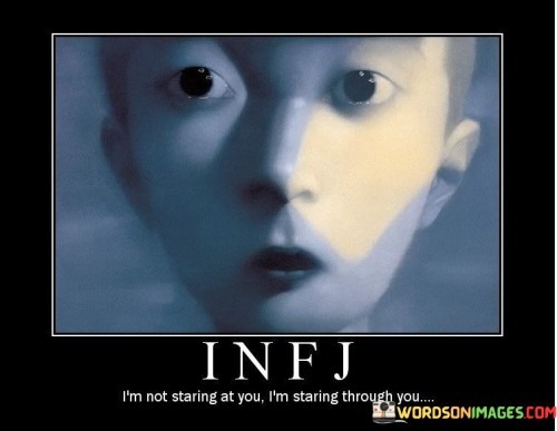 Im-Not-Staring-At-You-Im-Staring-Through-You-Quotes.jpeg